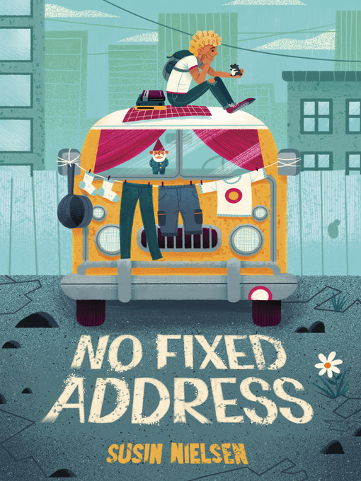 Title details for No Fixed Address by Susin Nielsen - Available